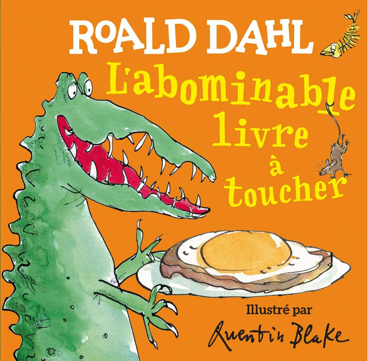 L'abominable livre à toucher - DAHL Roald, Blake Quentin, Gallimard Jeunesse  - GALLIMARD JEUNE