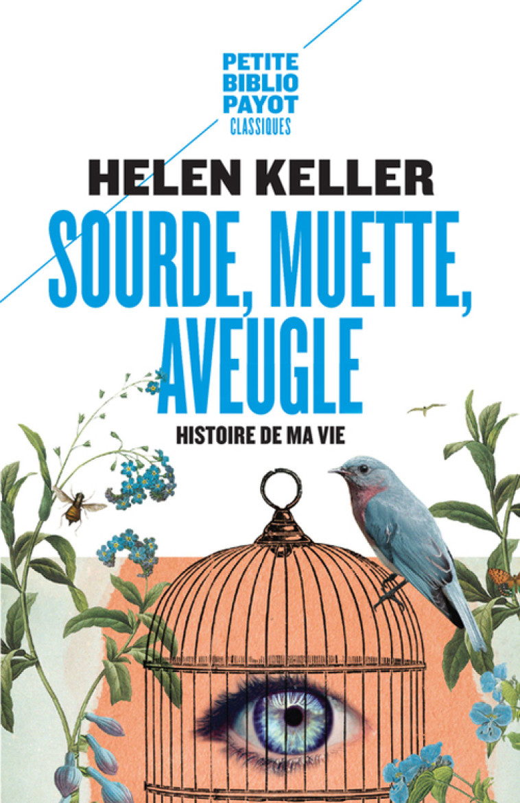 Sourde, muette, aveugle - Keller Helen - PAYOT