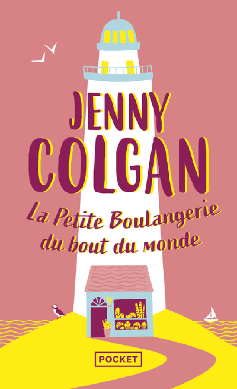 La Petite Boulangerie du bout du monde - Jenny Colgan, Francine Sirven, Ève Vila, Étienne Menanteau - POCKET