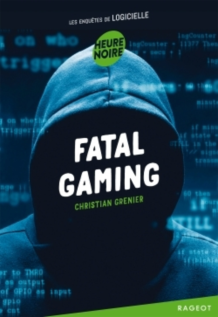 Fatal gaming - Christian Grenier - RAGEOT