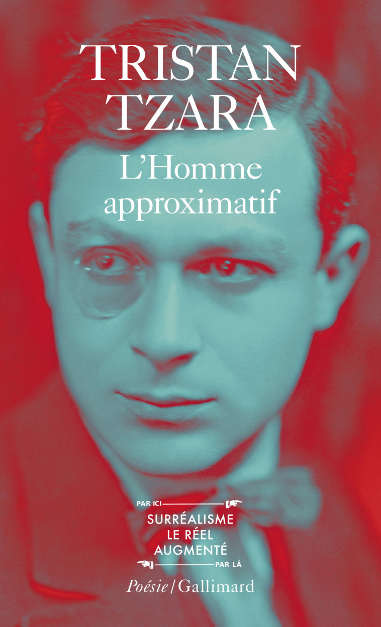 L-HOMME APPROXIMATIF - (1925-1930) - Tristan Tzara - GALLIMARD