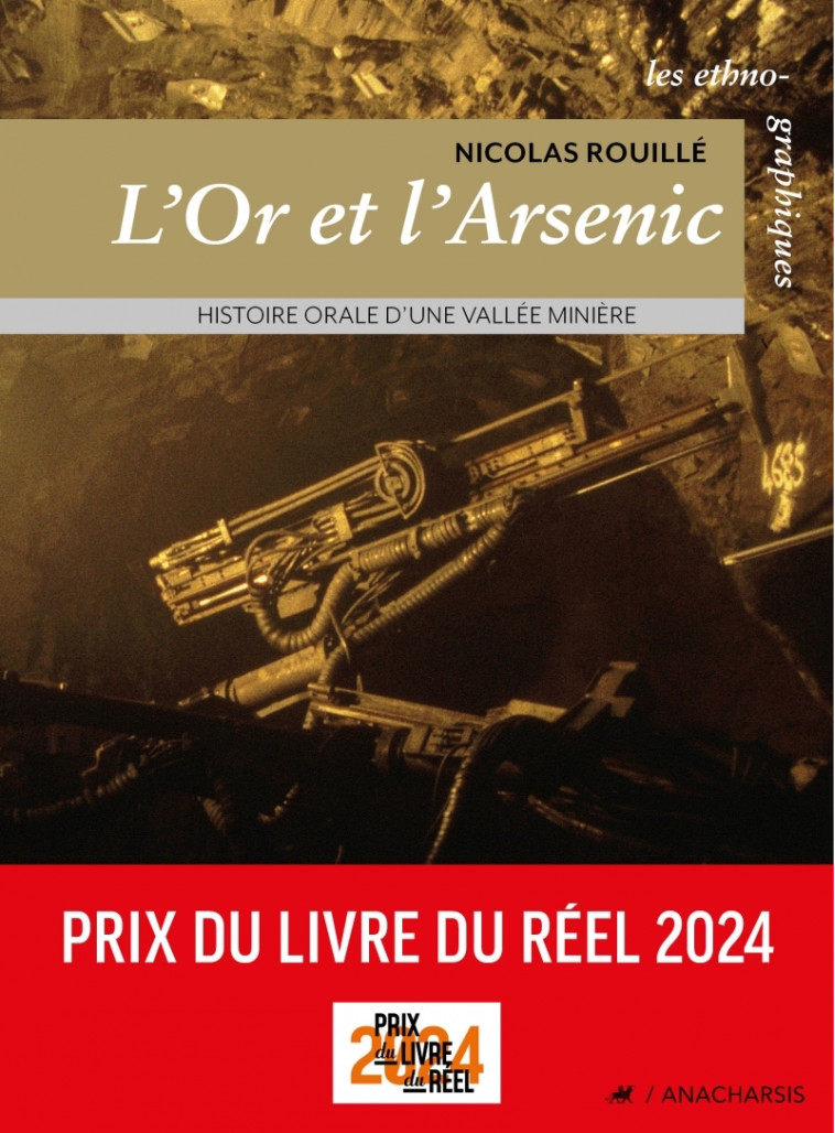 L'or et l'arsenic - Histoire orale d'une vallée minière - Nicolas Rouillé - ANACHARSIS