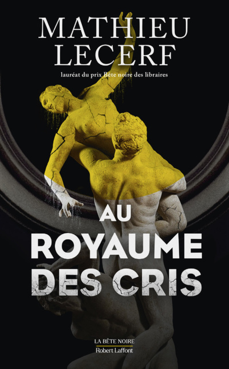 Au Royaume des cris - Mathieu Lecerf - ROBERT LAFFONT