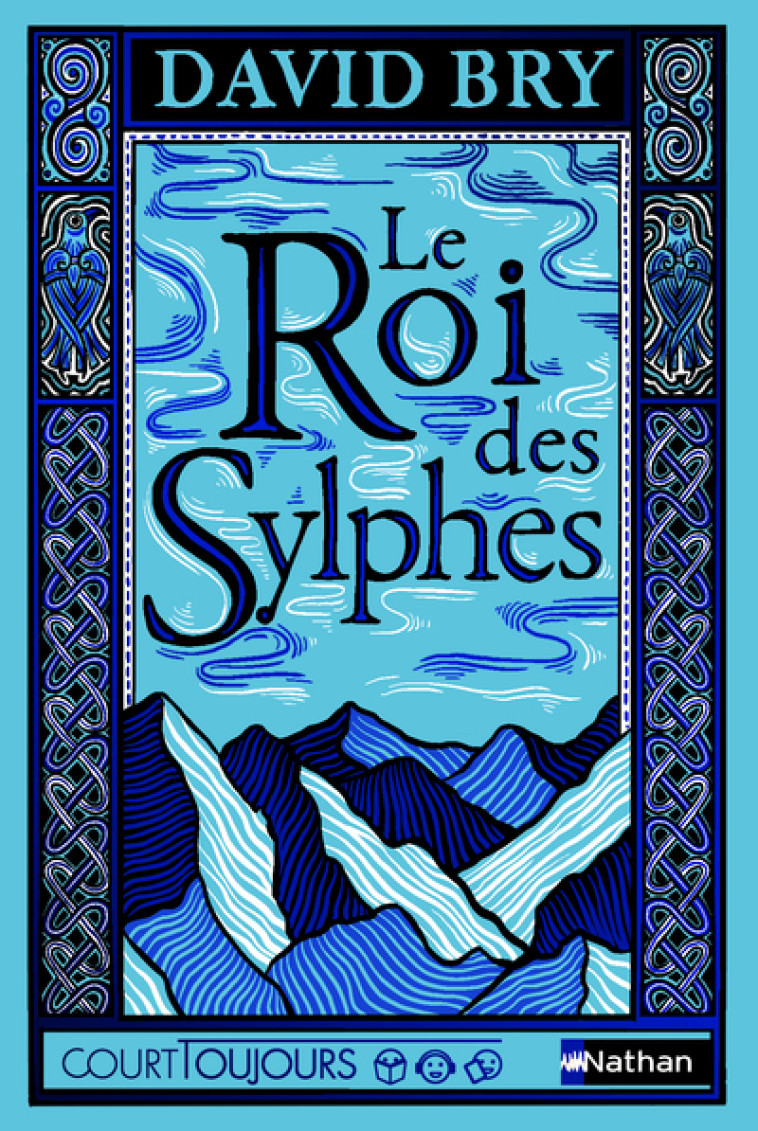 Court toujours : Le Roi des Sylphes - David Bry - NATHAN