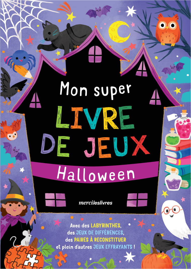 Mon super livre de jeux - Halloween  -  Collectif, Kathryn Selbert, Zoe Clark - MERCILESLIVRES