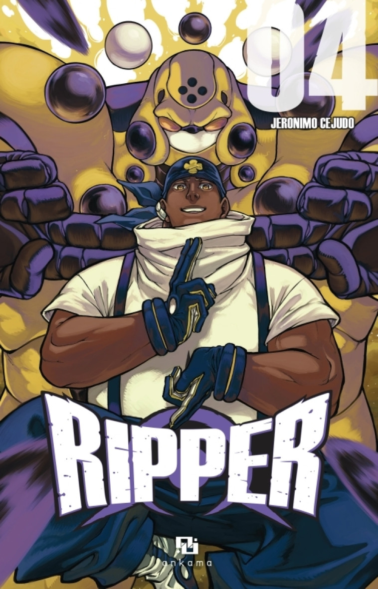 Ripper - Tome 04 - Jéronimo Céjudo - ANKAMA