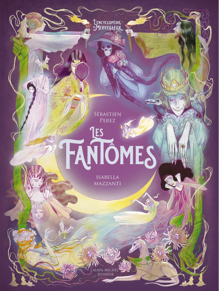 Les Fantômes - Sébastien Perez, Isa Bancewicz - ALBIN MICHEL