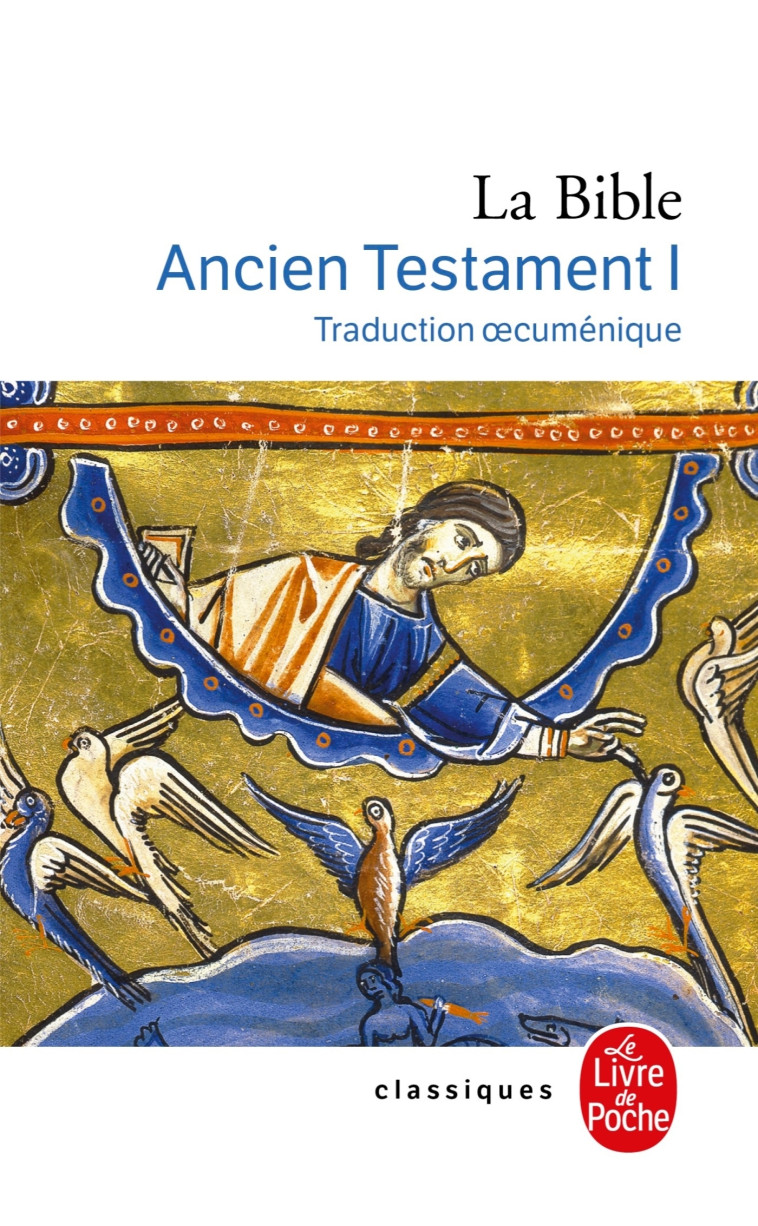 La Bible - Ancien Testament tome 1 -   - LGF