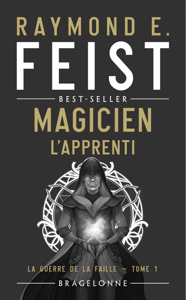 La Guerre de la Faille, T1 : Magicien - L'Apprenti - Raymond E. Feist - BRAGELONNE