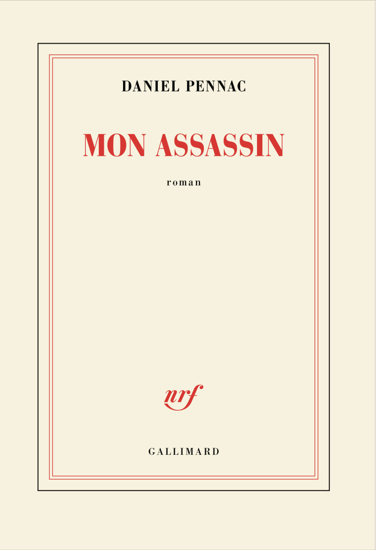 Mon assassin - Daniel Pennac - GALLIMARD