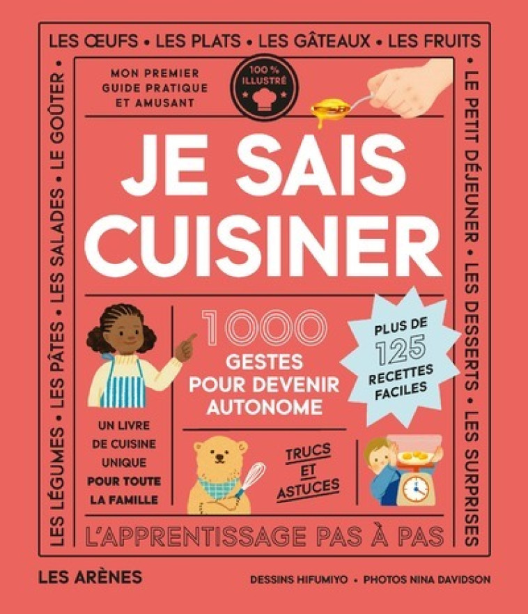 Je sais cuisiner - 1000 gestes pour devenir autonome - Nina Davidson, HifuMiyo HifuMiyo - ARENES