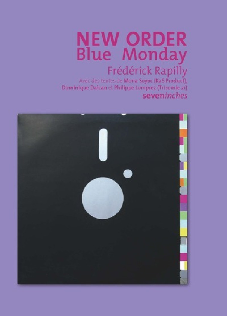 New Order - Blue Monday - Frédérick Rapilly, Mona Soyoc, Dominique Dalcan, Philippe Lomprez - LE BOULON