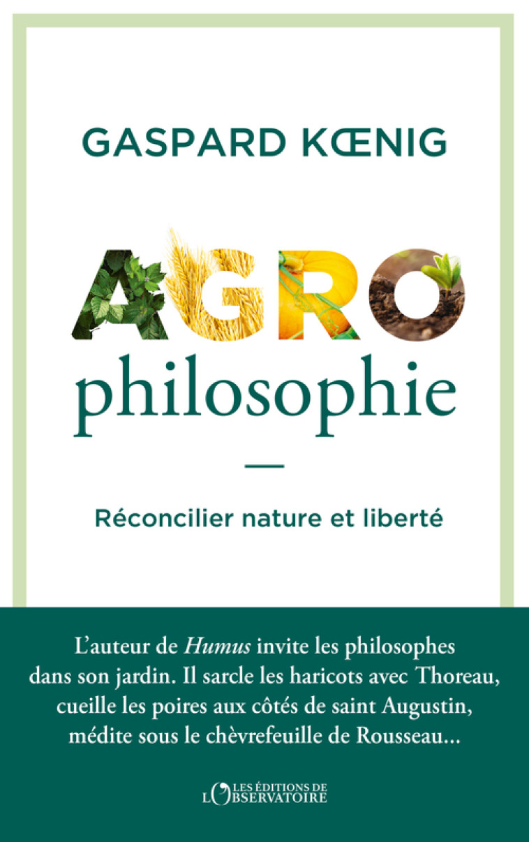 Agrophilosophie -  Koenig gaspard, Gaspard Koenig - L'OBSERVATOIRE