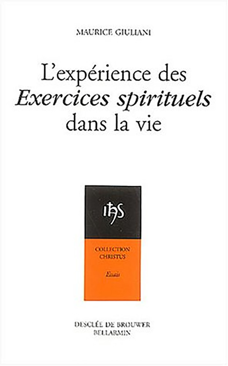 L'expérience des exercices spirituels dans la vie - Maurice Giuliani - DDB