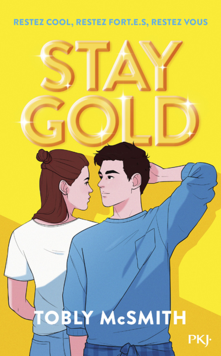 Stay Gold - Tobly McSmith, Corinne Daniellot - POCKET JEUNESSE