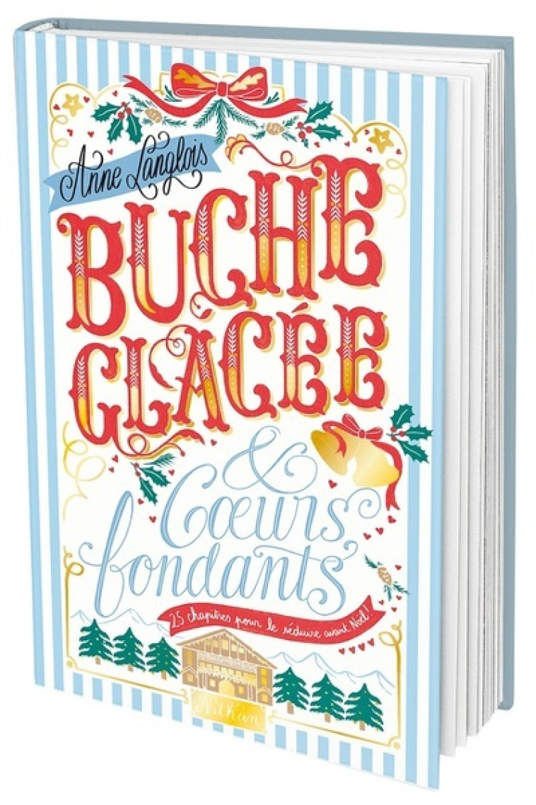 Bûche glacée & coeurs fondants - Anne Langlois - NATHAN