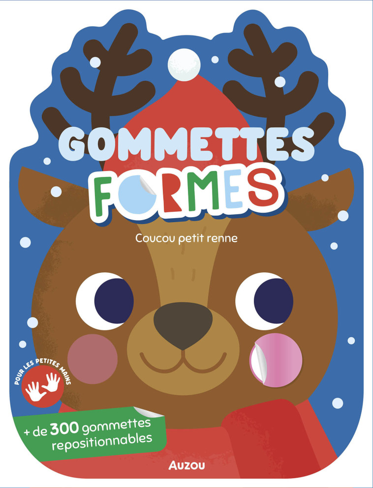 GOMMETTES FORMES - COUCOU PETIT RENNE - Kim FARIA - AUZOU