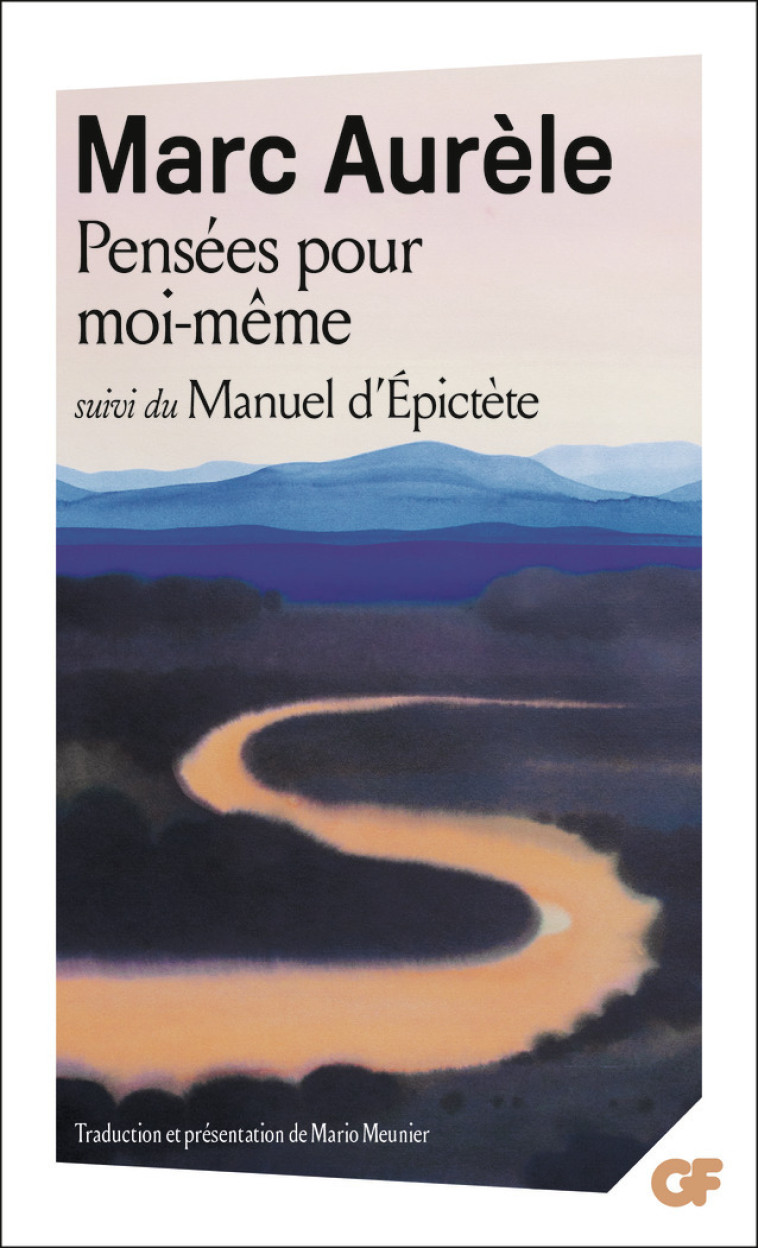 Pensées pour moi-même -  Marc Aurèle, Mario Meunier - FLAMMARION