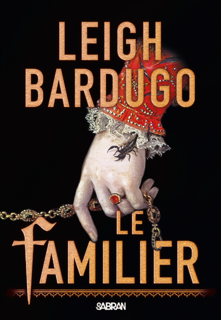 Le Familier (broché) - Leigh Bardugo, Raphaëlle O'Brien-Pache - SABRAN