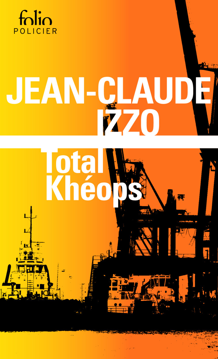 TOTAL KHEOPS - IZZO JEAN-CLAUDE - FOLIO