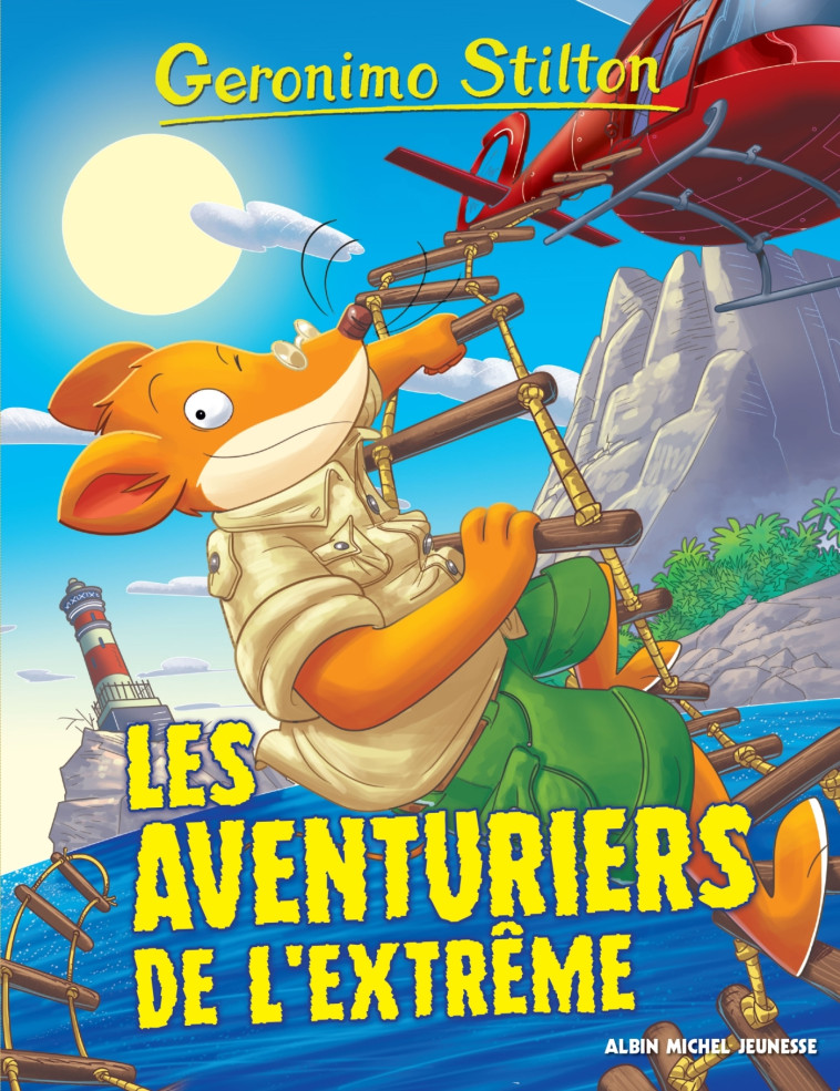 Geronimo Stilton T99 Les Aventuriers de l'extrême - Geronimo Stilton, Marianne Faurobert - ALBIN MICHEL