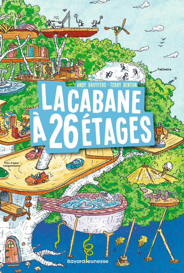 La cabane à 13 étages, Tome 02 - Andy Griffiths, Terry Denton, Samir Senoussi - BAYARD JEUNESSE