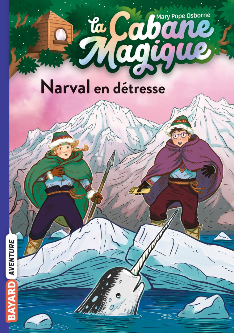 La cabane magique, Tome 54 - Mary Pope Osborne, Sidonie Van den Dries, Elisabeth Jammes, Philippe Masson - BAYARD JEUNESSE