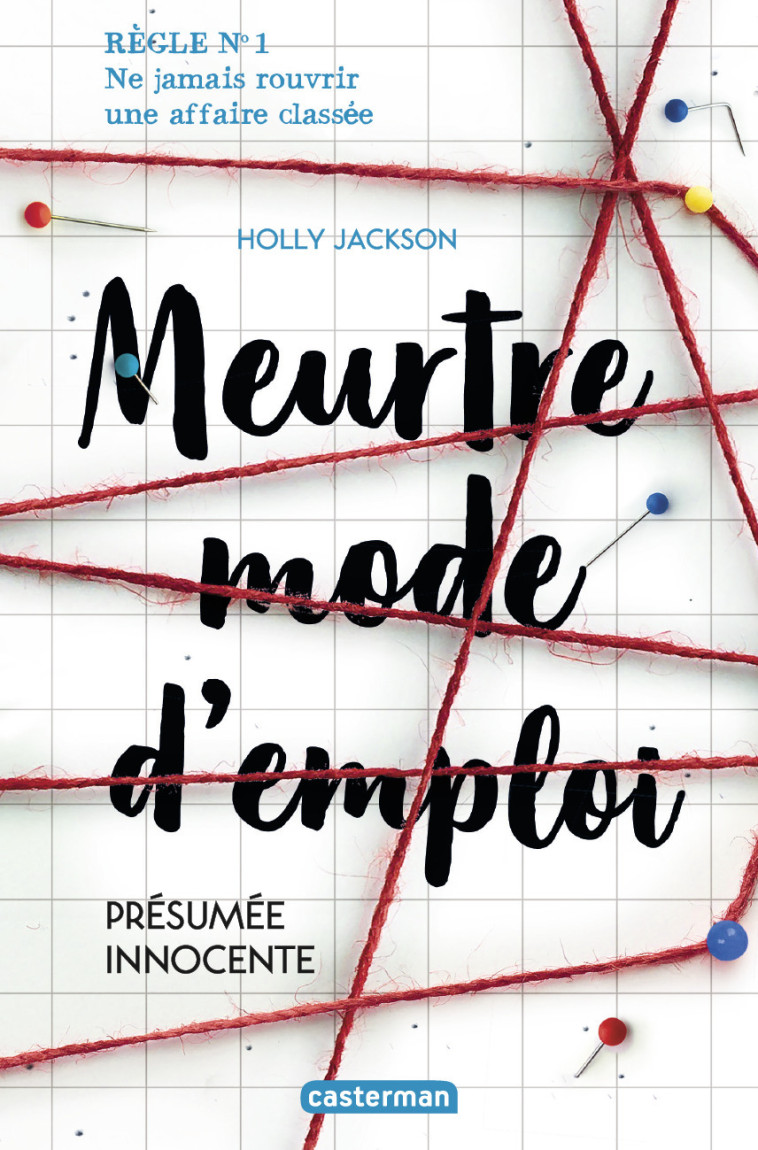 Meurtre mode d'emploi - Holly Jackson - CASTERMAN