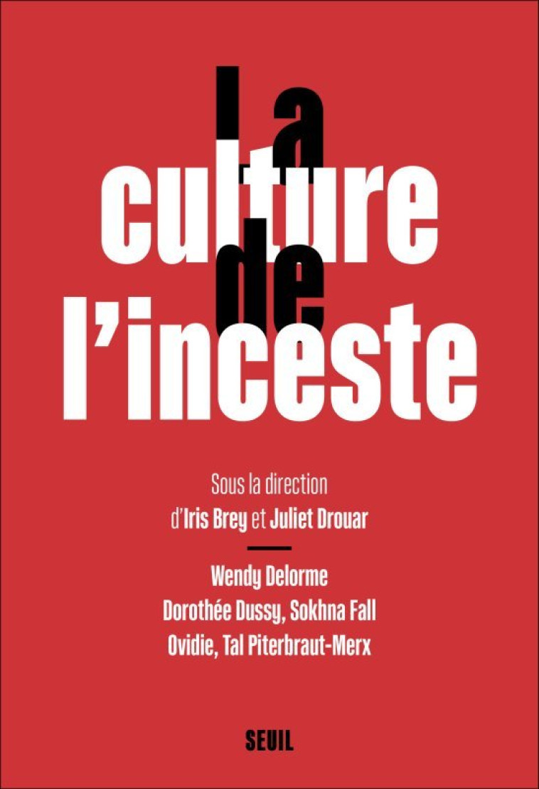 La Culture de l'inceste - Collectif Collectif,  Collectif - SEUIL