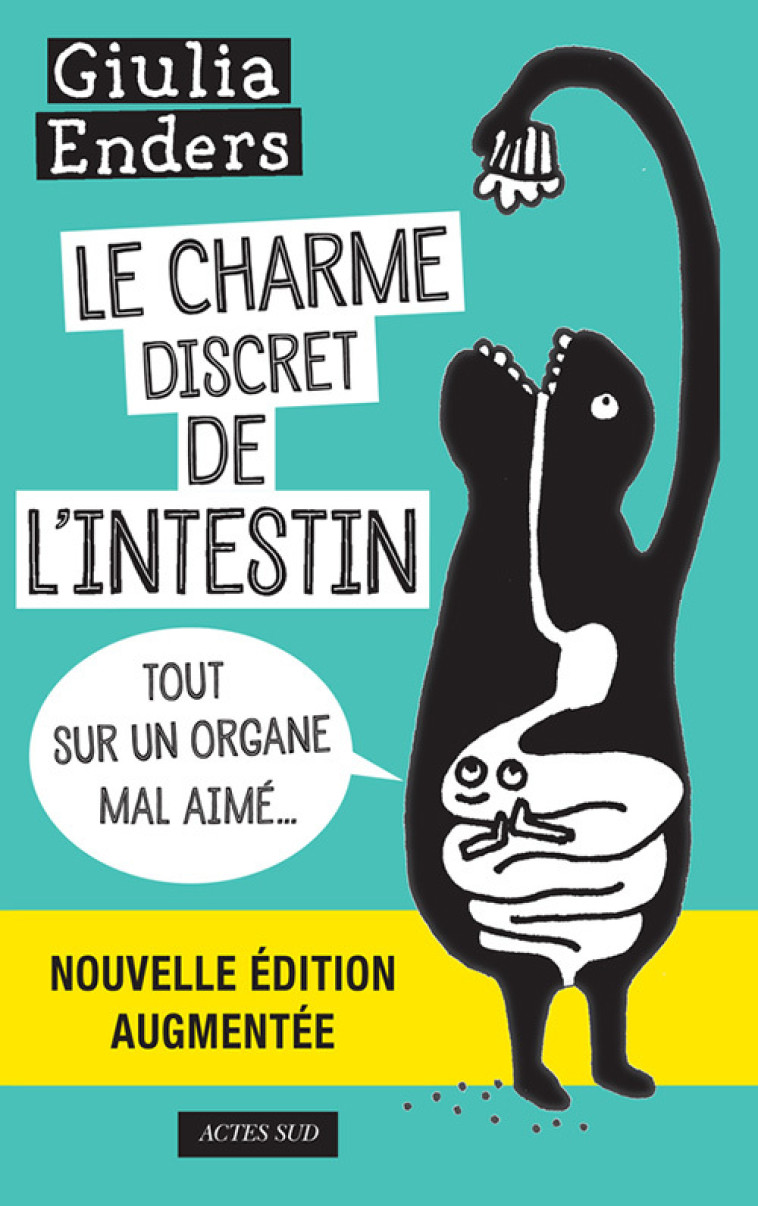 Le Charme discret de l'intestin - Giulia Enders, Jill Enders, Isabelle Liber - ACTES SUD