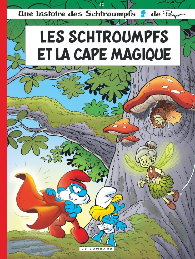 Les Schtroumpfs Lombard - Tome 42 - Les Schtroumpfs et la cape magique -  JOST Alain,  Culliford Thierry,  Díaz Vizoso Miguel - LOMBARD