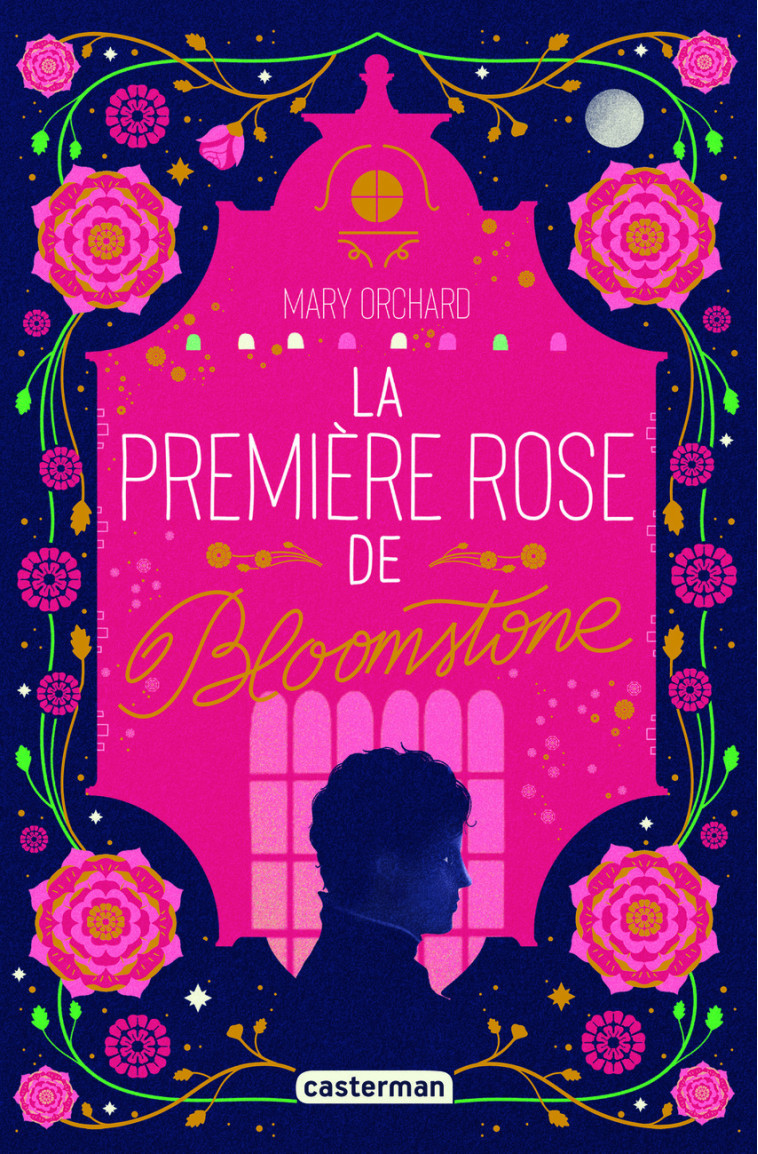 La première rose de Bloomstone -  MARY ORCHARD, Mary Orchard - CASTERMAN