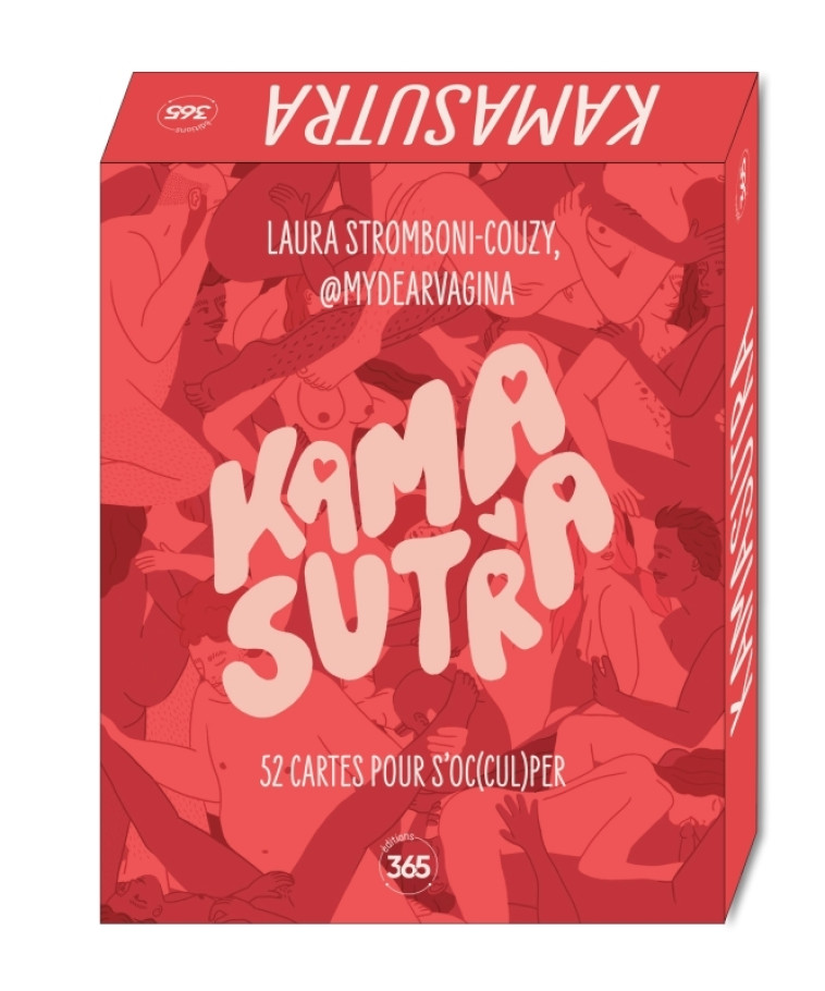 Kamasutra - 52 cartes pour s'oc(cul)per - 52 positions illustrées de façon moderne et inclusive - Laura Stromboni - 365 PARIS