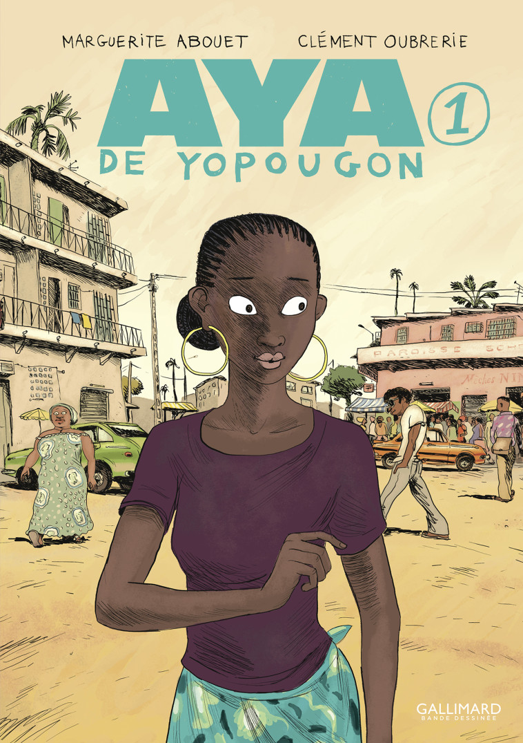 Aya de Yopougon - Clément Oubrerie, Marguerite Abouet, Anna Gavalda - GALLIMARD BD