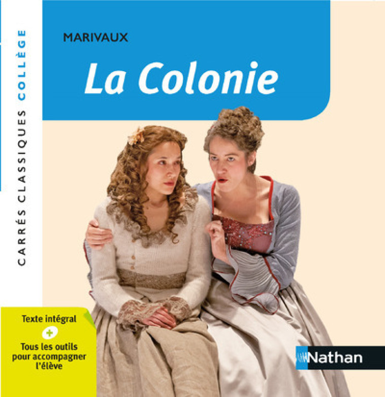 La Colonie - Marivaux Marivaux, Anne Révert,  MARIVAUX - NATHAN