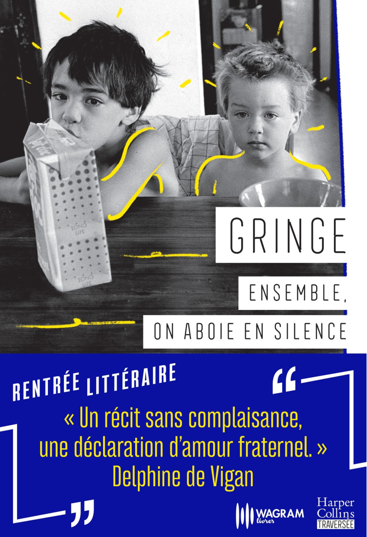 Ensemble, on aboie en silence - Gringe Gringe,  Gringe - HARPERCOLLINS