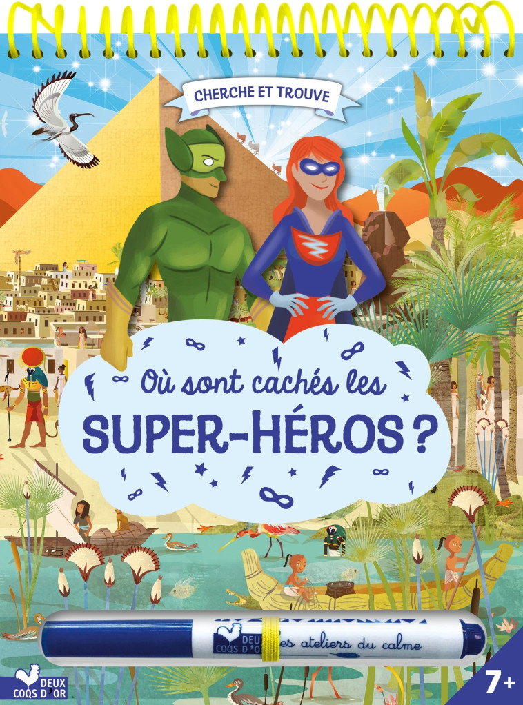 Où sont cachés les Super-héros ? - bloc avec un feutre effaçable - Gérald Guerlais, Da-Fanny Da-Fanny,  Da-Fanny - DEUX COQS D OR