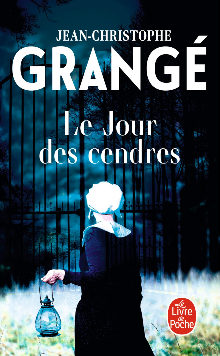 Le Jour des cendres - Jean-Christophe Grangé - LGF