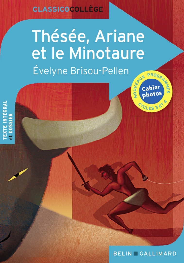 Thésée, Ariane et le Minotaure - Évelyne Brisou-Pellen - BELIN EDUCATION