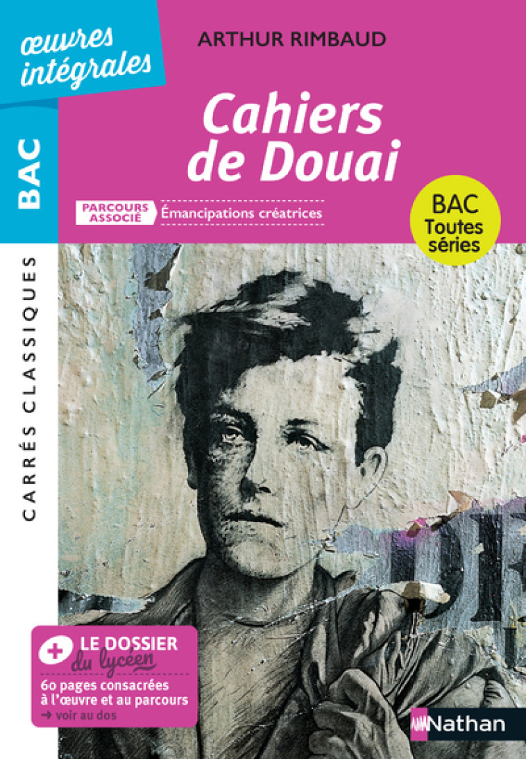 Les Cahiers de Douai - Arthur Rimbaud, Sandra Galand, David Galand - NATHAN