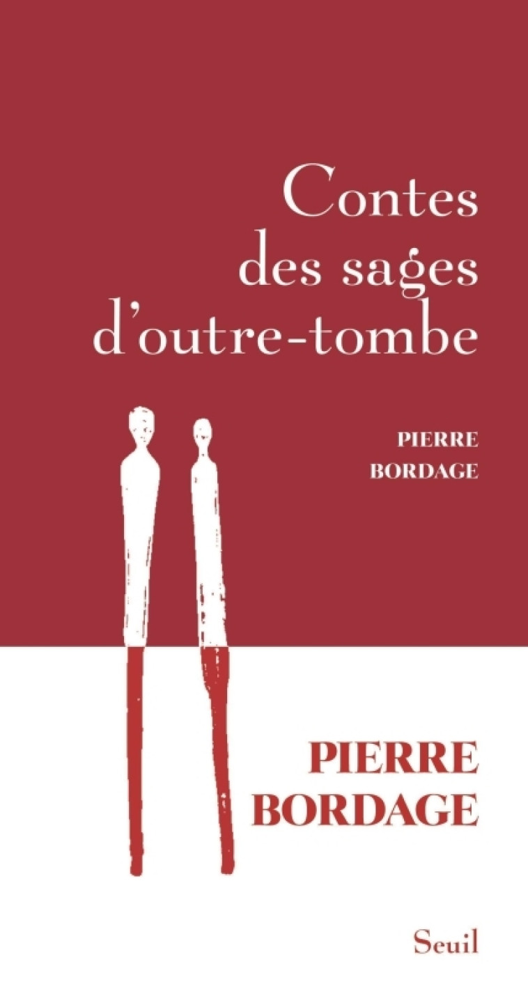 Contes des Sages d'outre-tombe - Pierre Bordage - SEUIL