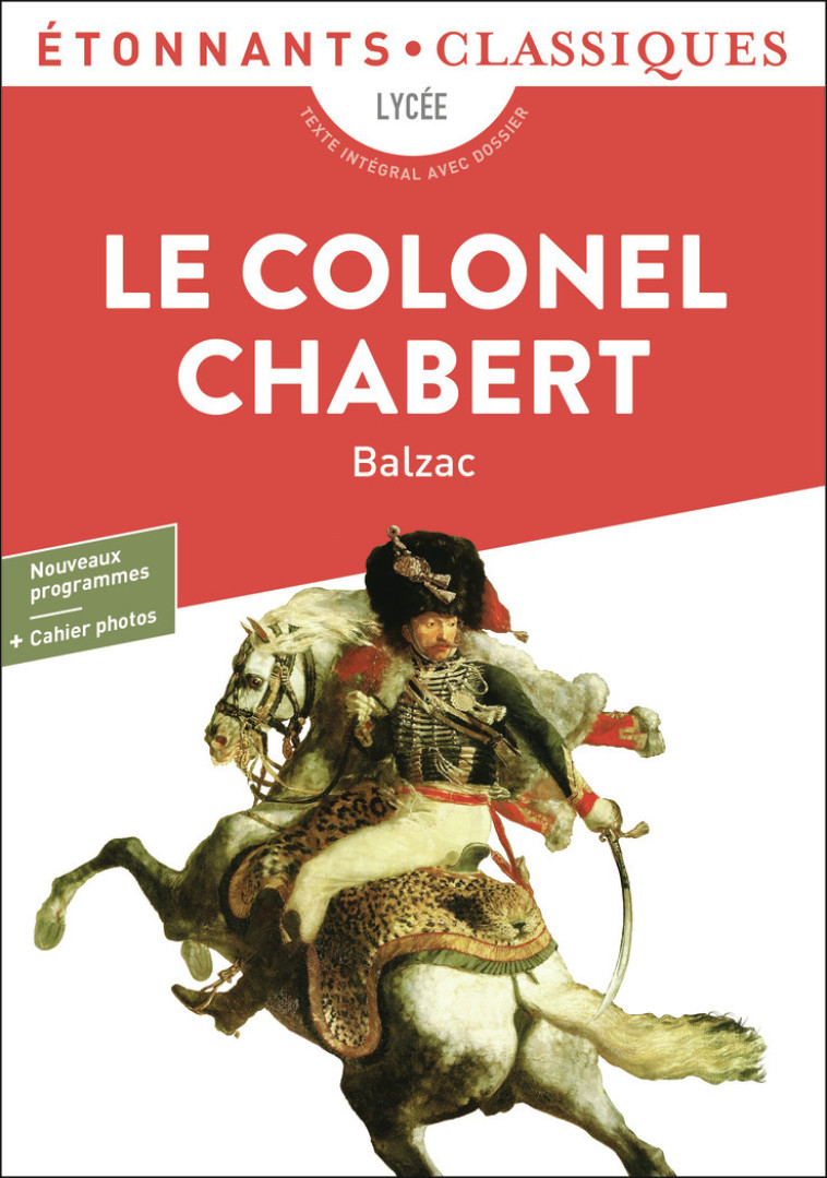 Le Colonel Chabert - Honoré de Balzac, Nadine Satiat - FLAMMARION