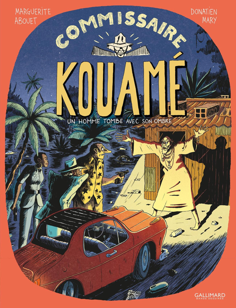 Commissaire Kouamé - Donatien Mary, Marguerite Abouet - GALLIMARD BD