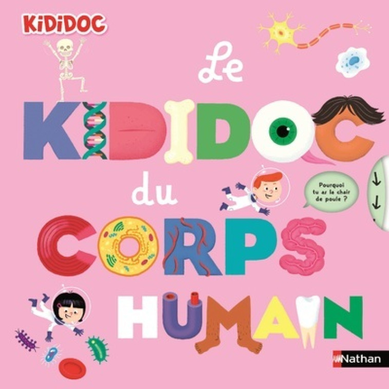 Le Kididoc du corps humain - Muriel Zürcher, Didier Balicevic - NATHAN