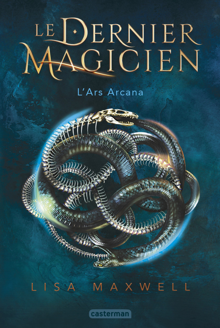 Le Dernier Magicien - Lisa Maxwell - CASTERMAN