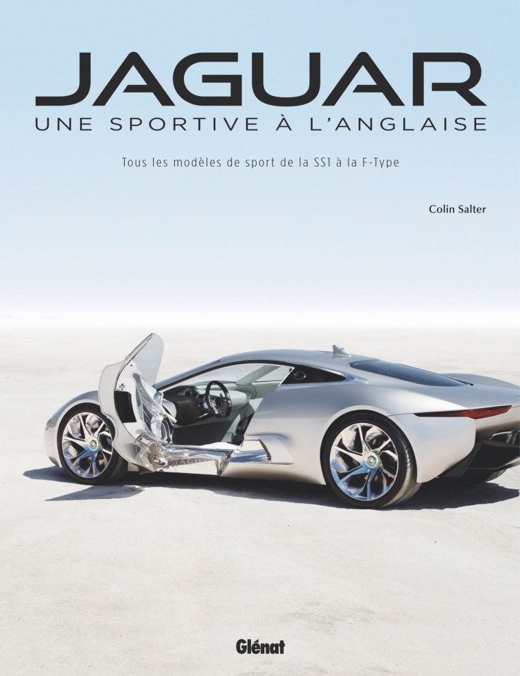 Jaguar, une sportive à l'anglaise - Colin Salter, Paul Walton - GLENAT