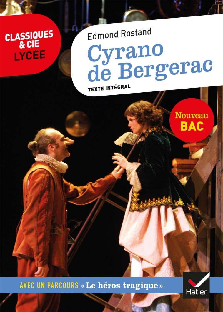 Cyrano de Bergerac - Edmond Rostand, Dominique Féraud - HATIER