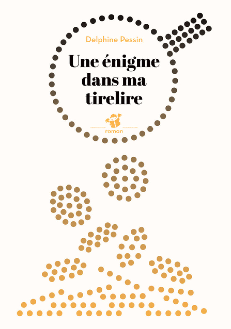 Une énigme dans ma tirelire - Delphine PESSIN - THIERRY MAGNIER