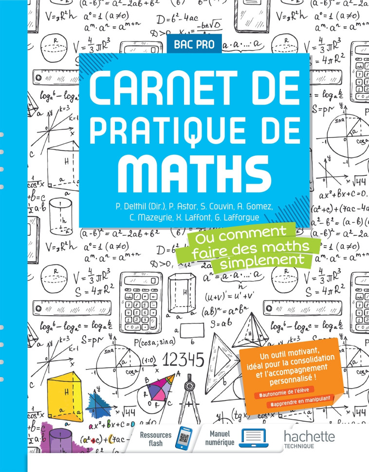 Carnet de pratique de Maths Bac Pro - Cahier de consolidation -  Éd. 2021 - Philippe Astor - HACHETTE EDUC