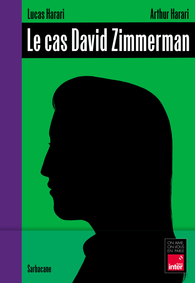 Le cas David Zimmerman -  ARTHUR HARARI / LUCAS HARARI, Arthur Harari, Lucas Harari - SARBACANE